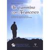 In cammino con Francesco