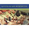 La vita di San Benedetto