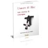 L'amore di Dio. Una storia di consegna