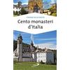 Cento monasteri d'Italia