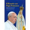 Il Rosario con Papa Francesco