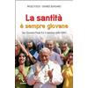 La santità è sempre giovane