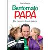 Bentornato papà