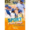 Sport a tutto campo
