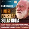 I miei pensieri sulla gioia + CD