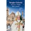 Sergio Goretti, Vescovo e Padre