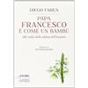 Papa Francesco è come un bambù