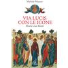 Via lucis con le icone
