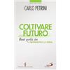 Coltivare futuro