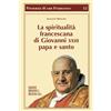 La Spiritualità francescana di Giovanni XXIII papa e santo