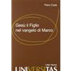 Gesù il Figlio nel Vangelo di Marco
