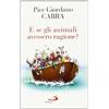 E se gli animali avessero ragione?