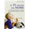 Io ti chiamo per nome