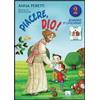 Piacere, Dio! Vol. 2 - Quaderno