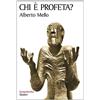 Chi è profeta?