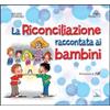 La riconciliazione raccontata ai bambini