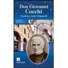 Don Giovanni Cocchi. Fondatore degli Artigianelli