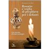 Rosario e veglia di preghiera per i defunti