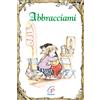 Abbracciami