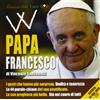 W Papa Francesco + CD