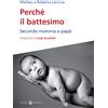 Perché il battesimo