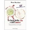 La forza della vita e dell'amore