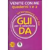 Venite con me. Un'avventura con Dio - Guida