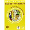 Venite con me. Un'avventura con Dio. Vol. 2 - Quaderno