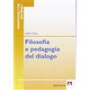 Filosofia e pedagogia del dialogo