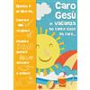 Caro Gesù in vacanza ho tante cose da fare...