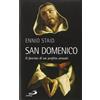 San Domenico. Il fascino di un profeta attuale