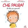 Che paura!