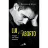 Lui e l'aborto