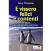 E vissero felici e contenti