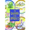 Ti racconto una storia 2 + CD musicale