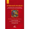 Il laboratorio di talenti