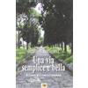 Una via semplice e bella