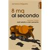 8 mq al secondo