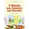 7 storie per crescere nei valori