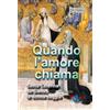 Quando l'amore chiama