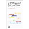 L'eredità viva del Concilio