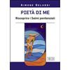 Pietà di me