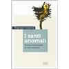 I Santi anomali