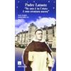 Padre Lataste Se uno è in Cristo è una creatura nuova