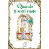 Quando ti senti vuoto