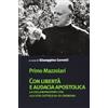 Con libertà e audacia apostolica
