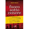 Fuoco sotto cenere