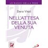 Nell'attesa della sua venuta