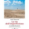 La via dell'imperfezione