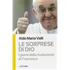 Le sorprese di Dio